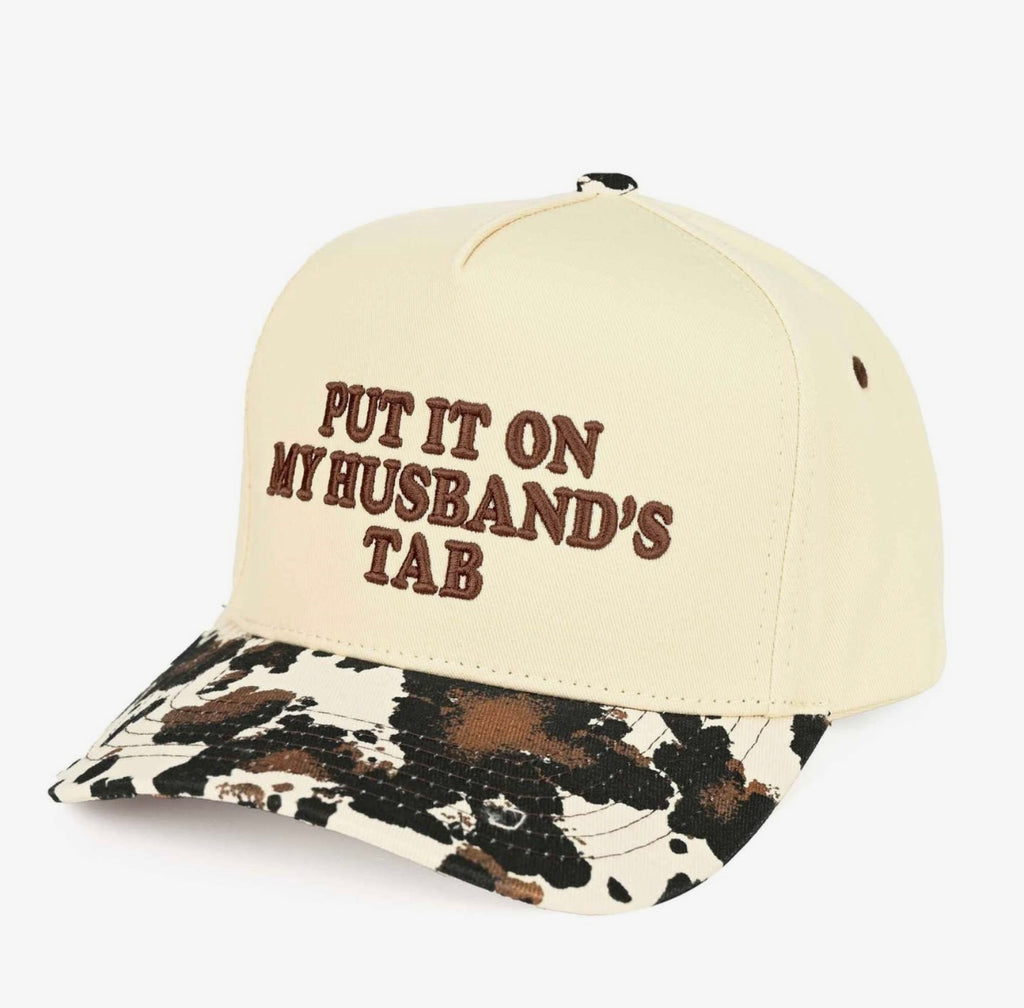 Put It On My Husband’s Tab Hat